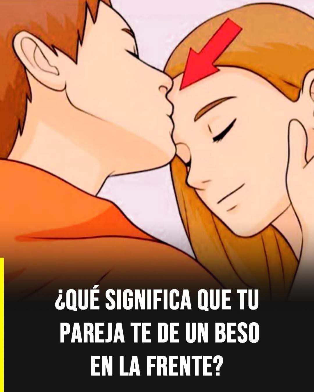 Cuidado si tu pareja te da besos en la frente, podría significar que… Ver más