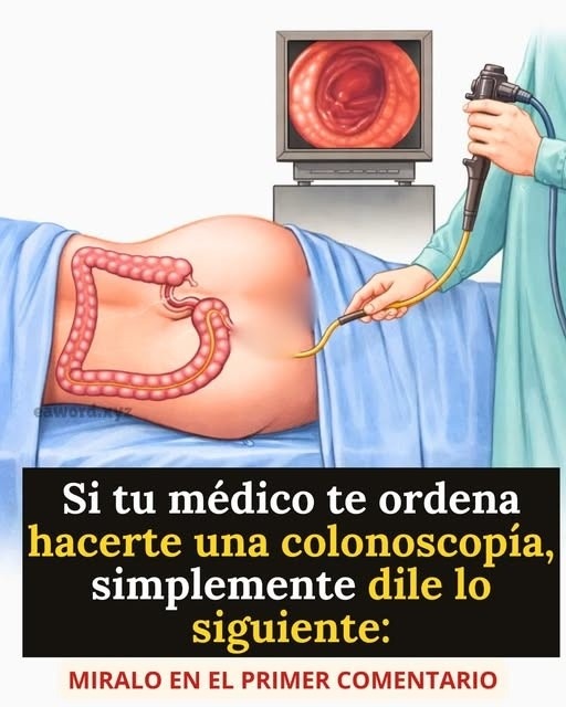 Si tu medico te ordena hacerte la colonoscopía simplemente dile que… Ver más